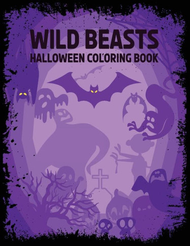 Wild Beasts : Halloween Coloring Book