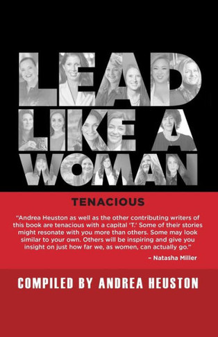 Lead Like a Woman : Tenacious