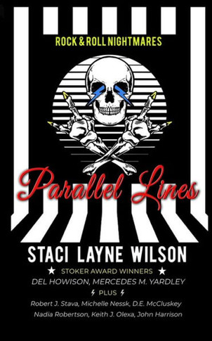 Rock & Roll Nightmares: Parallel Lines : A Mind-Bending Speculative Fiction What If? Anthology about Famous Rock Stars