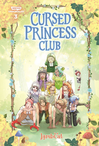 Cursed Princess Club Volume Three : A WEBTOON Unscrolled Graphic Novel