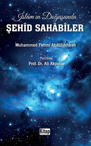 Islam'in Dogusunda Sehit Sahabiler