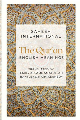 The Qur'an - English Meanings