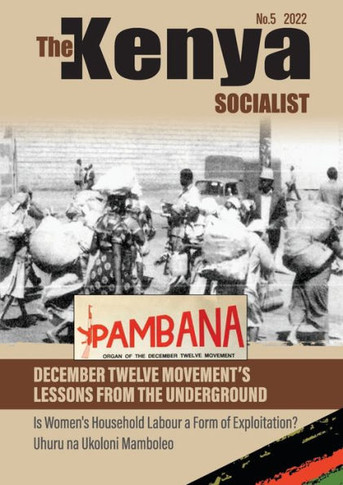 The Kenyan Socialist Vol. 5