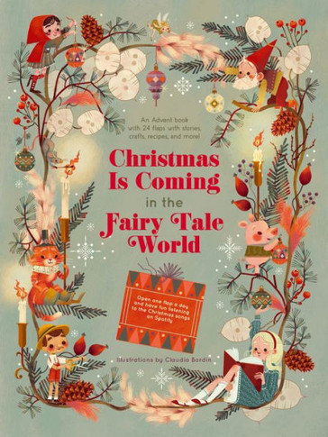 Christmas Is Coming in the Fairy Tale World : 24 Flaps Storie