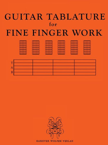 GUITAR TABULATURE for FINE FINGER WORK