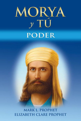 Morya Y Tú : Poder