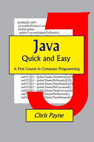 Java Quick and Easy : A First Course in Computer Programming