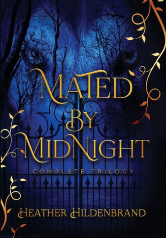 Mated by Midnight : The Complete Series