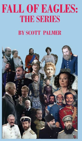 FALL OF EAGLES : THE SERIES