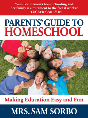 Parents' Guide to Homeschool : Making Education Easy and Fun