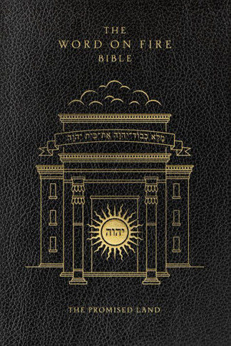 The Word on Fire Bible (Volume IV) : The Promised Land - Leather