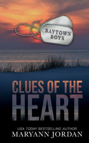 Clues of the Heart (Baytown Boys Special Cover Edition)