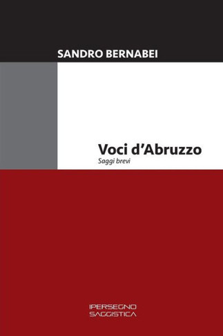 Voci d'Abruzzo : Saggi Brevi