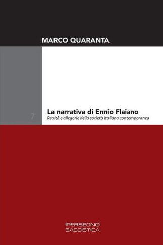 La narrativa di Ennio Flaiano : Realtà e allegorie della società italiana contemporanea