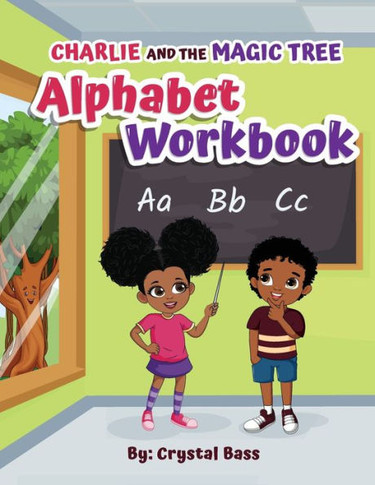 Charlie and The Magic Tree Alphabet Workbook