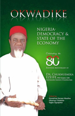 Okwadike : Nigeria - Democracy & State of the Economy