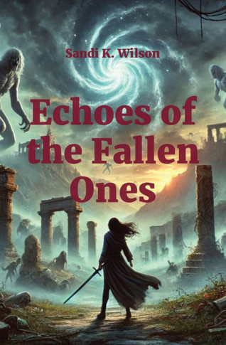 Echoes of the Fallen Ones