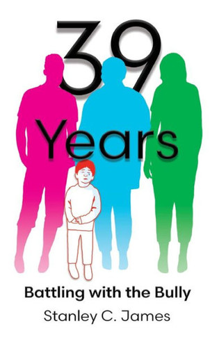 39 Years : Battling with the Bully