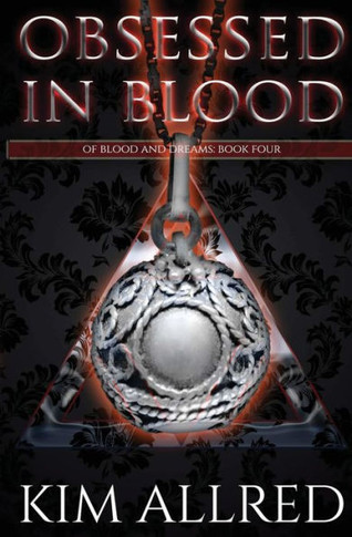 Obsessed in Blood : A Vampire Urban Fantasy