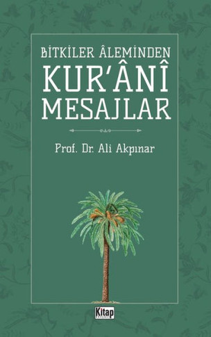 Bitkiler Aleminden Kurani Mesajlar