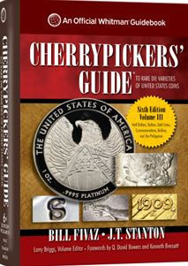 Cherrypickers' Guide to Rare Die Varieties of United States Coins, Volume 3