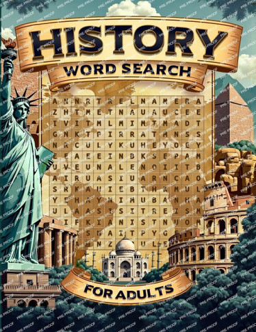 History Word Search For Adults : Dive Into the Past with 100 Captivating Puzzles | Activity Book | Instructions and Solutions Included | Brain Game | Adults & Seniors | Large Print