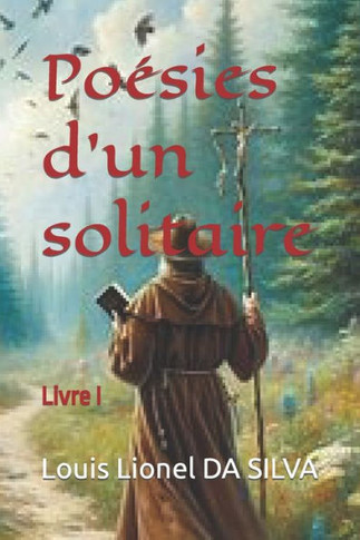 Poésies d'un solitaire : Livre I