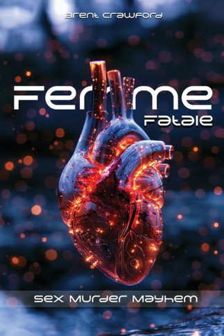 Fem Fatal : Sex Murder Mayhem