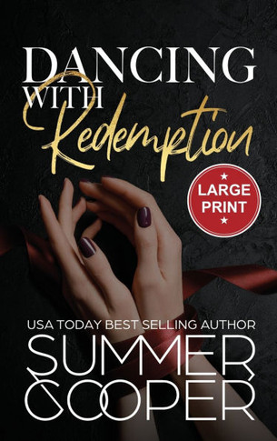 Dancing With Redemption : A Billionaire Best Friend's Brother Romance (Large Print Hardback)