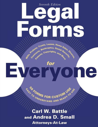 Legal Forms for Everyone : Wills, Probate, Trusts, Leases, Home Sales, Divorce, Contracts, Bankruptcy, Social Security, Patents, Copyrights, and More