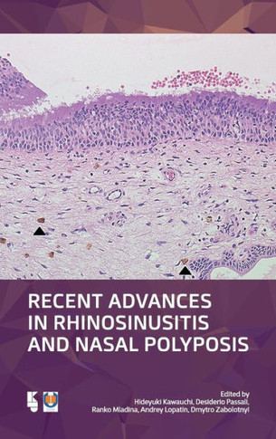 Recent Advances in Rhinosinusitis and Nasal Polyposis