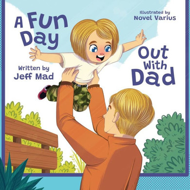 A Fun Day Out with Dad