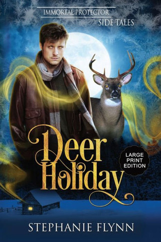 Deer Holiday : Large Print Edition, A Forced Proximity Shifter Romance?