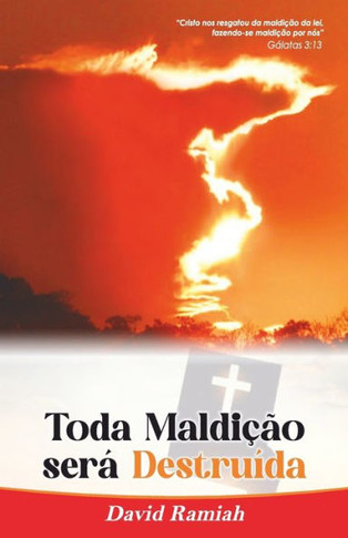 Toda Maldição Será Destruída