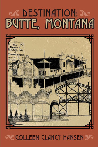 Destination : Butte, Montana