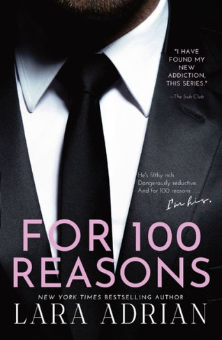 For 100 Reasons : A Steamy Billionaire Romance
