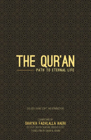 The Qur'an : Path to Eternal Life (Travel Version)