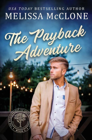 The Payback Adventure : The Billionaires of Silicon Forest