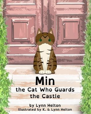 Min : The Cat Who Guards the Castle