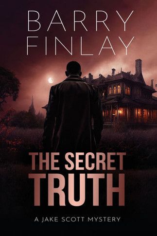 The Secret Truth : A Jake Scott Mystery