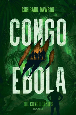 Congo Ebola : Congo Series Book Three