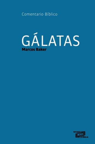 Gálatas : Comentario Bíblico