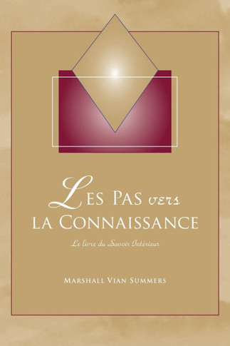 Les Pas vers la Connaissance : Le livre du Savoir Interieur