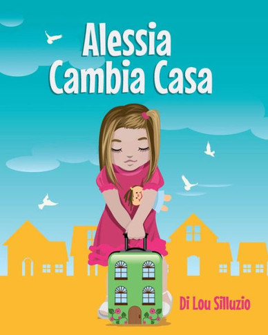 Alessia Cambia Casa (Italian Edition)