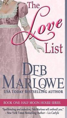 The Love List (Half Moon House)