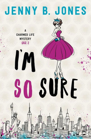 I'M So Sure (A Charmed Life)