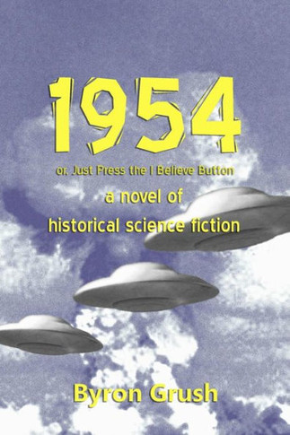 1954: Or Just Press The I Believe Button