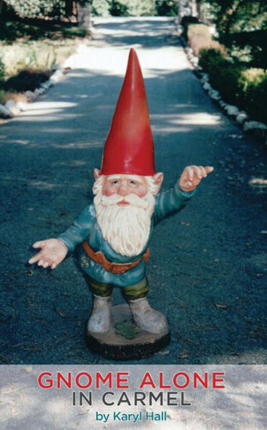 Gnome Alone In Carmel