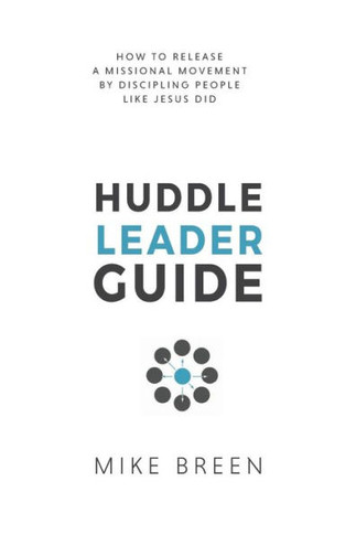 Huddle Leader Guide, 2Nd Edition