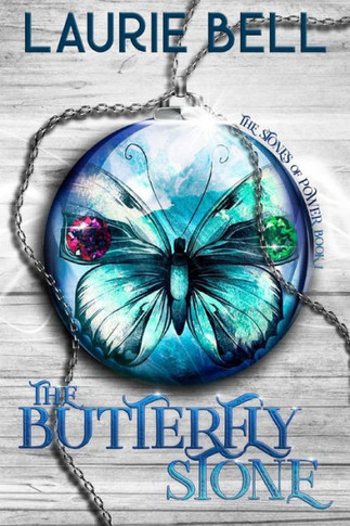 The Butterfly Stone: The Stones Of Power, Book 1